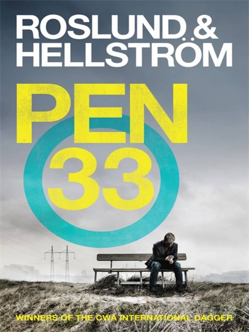 Title details for Pen 33 by Anders Roslund - Available